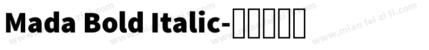 Mada Bold Italic字体转换